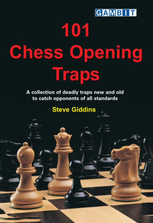 101 Chess Opening Traps by Steve Giddins