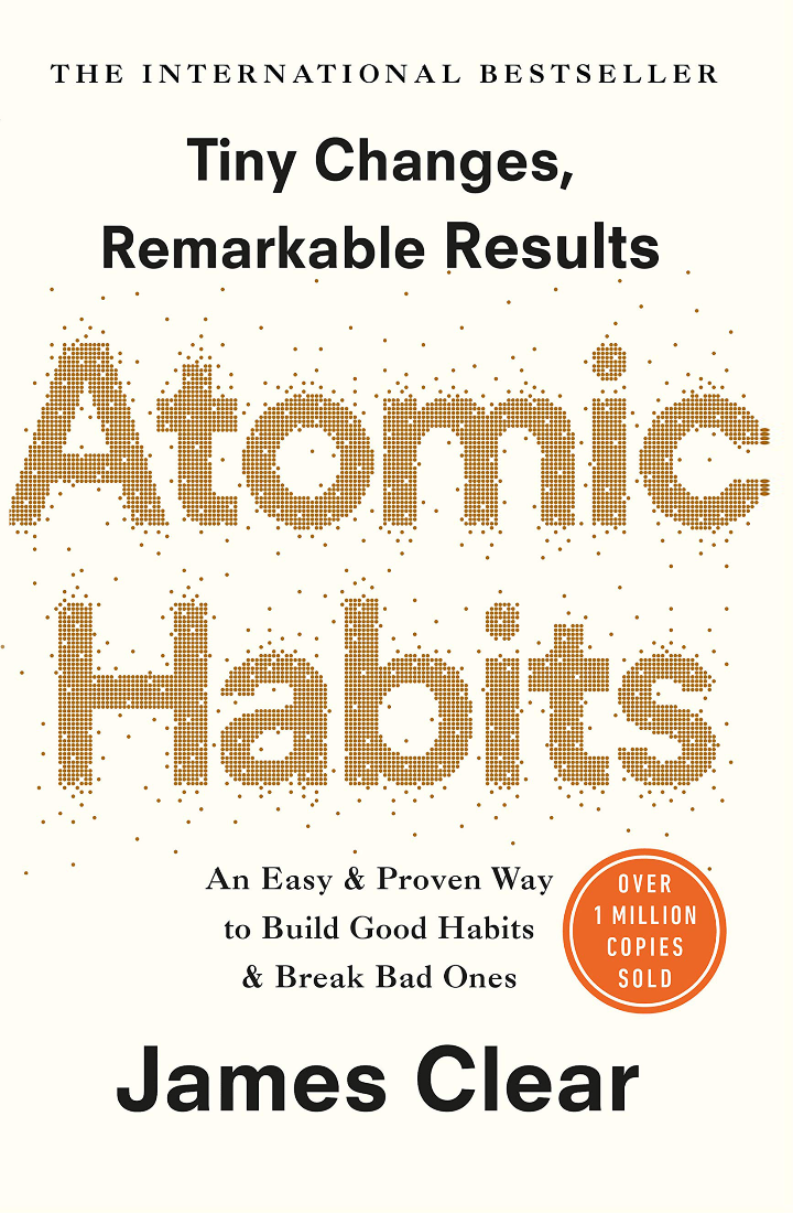 Atomic Habits by James Clear